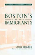 Boston's Immigrants, 1790-1880