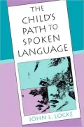 The Child's Path to Spoken Language