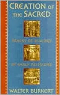 Creation of the Sacred: Tracks of Biology in Early Religions