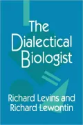 Dialectical Biologist