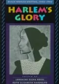 Book cover of Harlem's Glory: Black Women Writing, 1900-1950