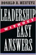 Leadership Without Easy Answers