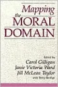 Mapping the Moral Domain: A Contribution of Women's Thinking to Psychological Theory and Education