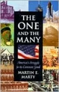 The One and the Many: America's Struggle for the Common Good