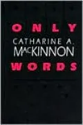 Only Words
