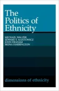 The Politics Of Ethnicity