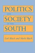 Politics and Society in the South