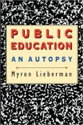 Public Education An Autopsy