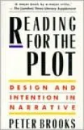 Reading for the Plot: Design and Intention in Narrative