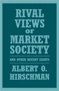 Rival Views Of Market Society And Other Recent Essays (Harvard Univ Pr Pbk)