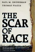 The Scar of Race