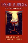Teaching in America: The Slow Revolution
