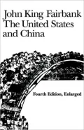 United States And China, 4th Revised And Enlarged Edition (Enl)