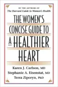 Women's Concise Guide To A Healthier Heart