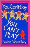 You Can't Say You Can't Play