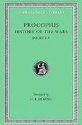 Procopius History of the Wars; Secret History  Books III Andiv Vandalic War