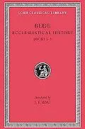 Bede Historical Works Ecclesiastical History of The English Nation Books I-III