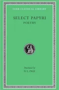Select Papyri, Volume III: Poetry (Loeb Classical Library)