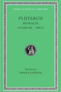 Moralia, Volume XIII: Part 2: Part 2. Stoic Essays (Loeb Classical Library)