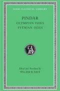 Volume I, Olympian Odes. Pythian Odes (Loeb Classical Library), Vol. 1