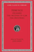 Volume II, Phormio. The Mother-in-Law. The Brothers (Loeb Classical Library), Vol. 2