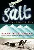 Salt: A World History