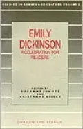 Emily Dickinson: A Celebration for Readers
