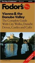 Fodor's Vienna & the Danube Valley