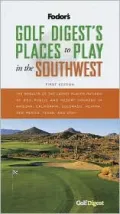 Golf Digest's Places to Play in the Southwest