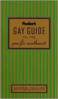 Gay Guide to the Pacific Northwest