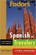 Fodor's Spanish for Travelers Phrase Book (Fodor's Languages for Travelers Series) - Fodor T...