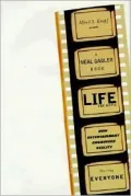 Life the Movie: How Entertainment Conquered Reality