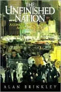 Unfinished Nation: A Concise History of the American People