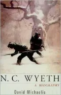 N.C. Wyeth A Biography