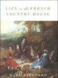Life in the French country house