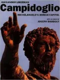 Campidoglio: Michelangelo's Roman Capitol