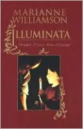 Illuminata: Thoughts, Prayers, Rites of Passage