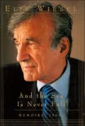 And the Sea Is Never Full: Memoirs, 1969