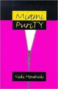 Miami purity