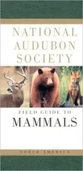 National Audubon Society Field Guide to North American Mammals