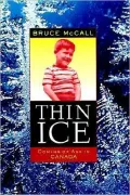 Thin Ice : Coming of Age in Canada