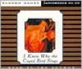 I Know Why the Caged Bird Sings