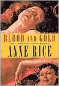 Blood and Gold (Vampire Chronicles Series #8)