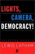 Lights, camera, democracy!