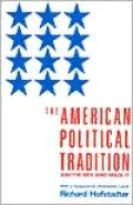 The American Political Tradition and the Men Who Made It