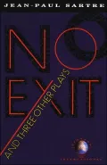 No Exit and Three Other Plays