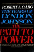 Book cover of The Path to Power: The Years of Lyndon Johnson, Volume 1