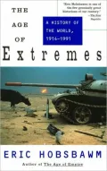 The Age of Extremes: A History of the World, 1914-1991