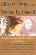 Written by Herself: Autobiographies of American Women