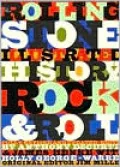 Rolling Stone Illustrated History of Rock and Roll; The Definitive History of the Most Important Artists and Their Music